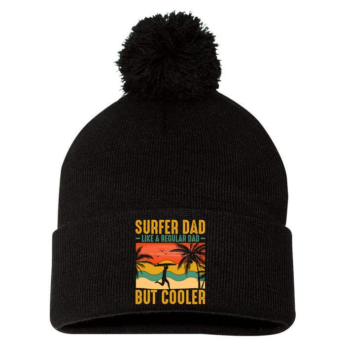 Surfer Dad Like Regular Dad But Cooler | Surfing Dad Pom Pom 12in Knit Beanie