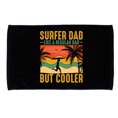 Surfer Dad Like Regular Dad But Cooler | Surfing Dad Microfiber Hand Towel