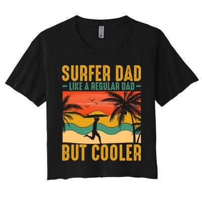 Surfer Dad Like Regular Dad But Cooler | Surfing Dad Crop Top