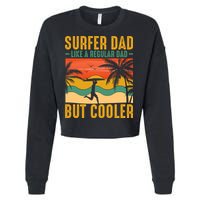 Surfer Dad Like Regular Dad But Cooler | Surfing Dad Cropped Pullover Crew