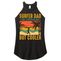 Surfer Dad Like Regular Dad But Cooler | Surfing Dad Women's Perfect Tri Rocker Tank