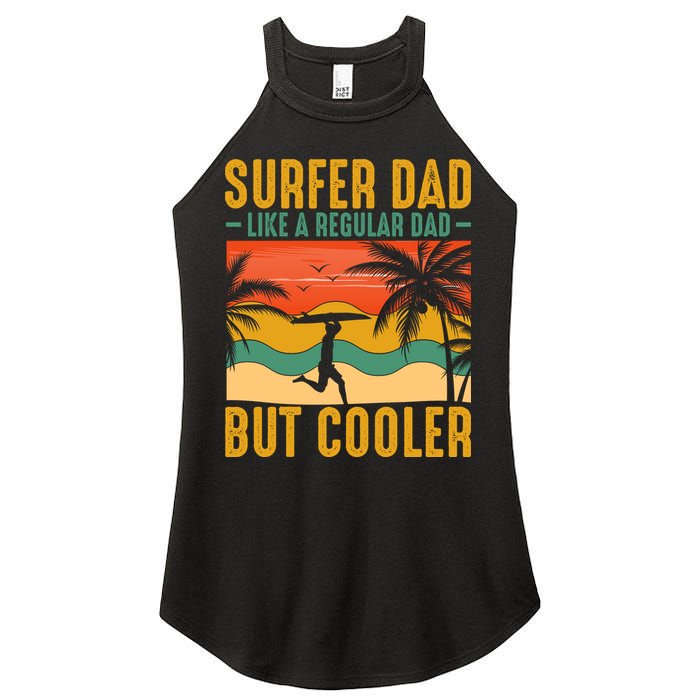 Surfer Dad Like Regular Dad But Cooler | Surfing Dad Women's Perfect Tri Rocker Tank