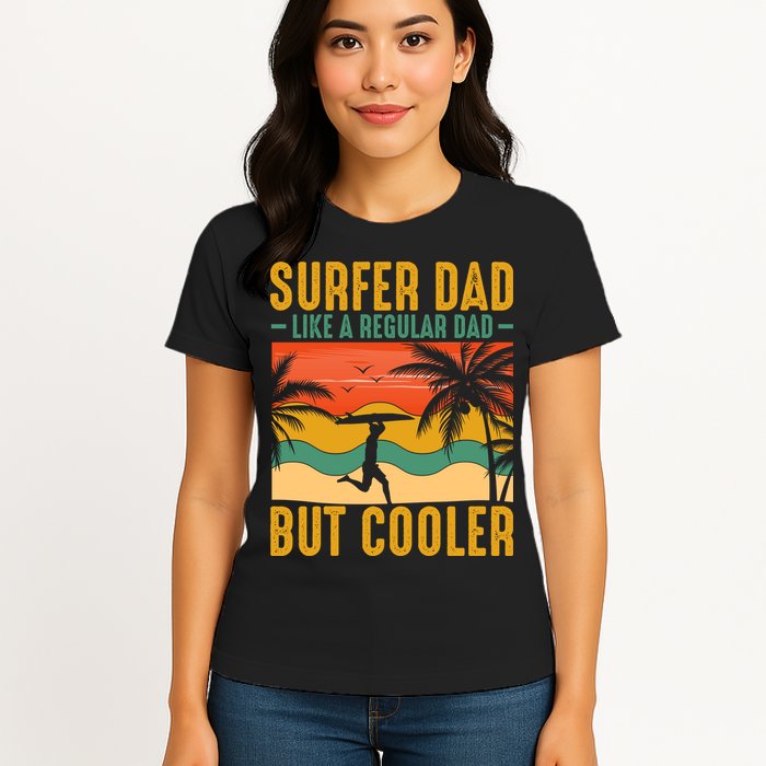 Surfer Dad Like Regular Dad But Cooler | Surfing Dad Womens T-Shirt