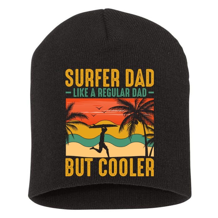 Surfer Dad Like Regular Dad But Cooler | Surfing Dad Short Acrylic Beanie