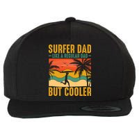 Surfer Dad Like Regular Dad But Cooler | Surfing Dad Wool Snapback Cap