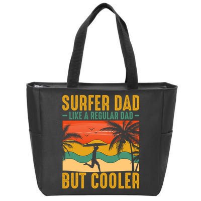 Surfer Dad Like Regular Dad But Cooler | Surfing Dad Zip Tote Bag