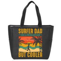 Surfer Dad Like Regular Dad But Cooler | Surfing Dad Zip Tote Bag