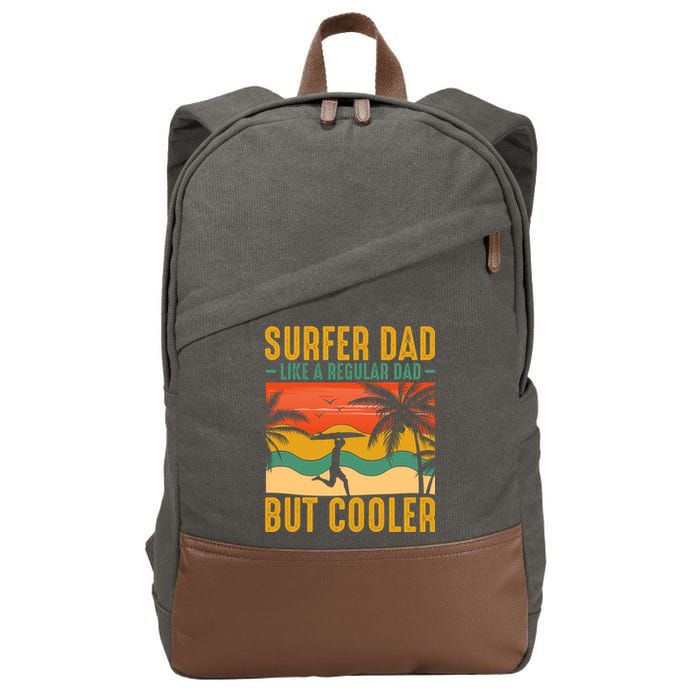 Surfer Dad Like Regular Dad But Cooler | Surfing Dad Cotton Canvas Backpack