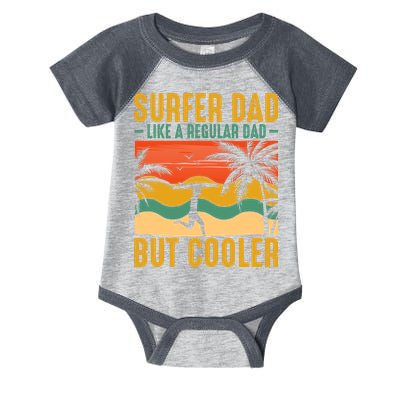 Surfer Dad Like Regular Dad But Cooler | Surfing Dad Infant Baby Jersey Bodysuit