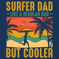 Surfer Dad Like Regular Dad But Cooler | Surfing Dad Infant Baby Jersey Bodysuit