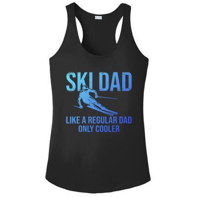 Ski Dad Like A Regular Dad Only Cooler Happy Father Day Funny Gift Ladies PosiCharge Competitor Racerback Tank