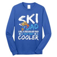 Ski Dad Like A Regular Dad Only Way Cooler Skiing Skier Gift Long Sleeve Shirt