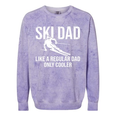 Ski Dad Like A Regular Dad Only Cooler Happy Father Day Gift Colorblast Crewneck Sweatshirt