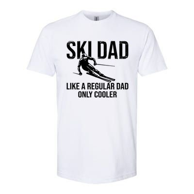 Ski Dad Like A Regular Dad Only Cooler Happy Father Day Gift Softstyle CVC T-Shirt