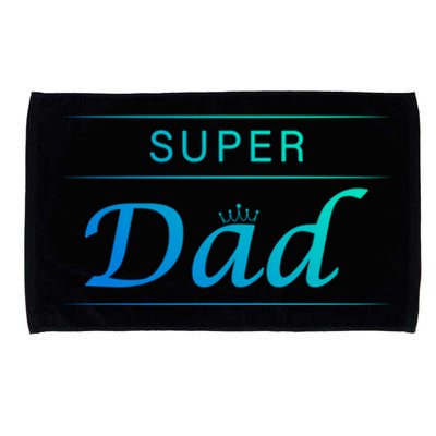 Super Dad Likes A Hero Legend Tee 4 Daddy Father And Dad Gift Microfiber Hand Towel