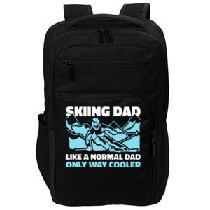 Skiing Dad Like A Regular Dad But Cooler For Father's Day Gift Impact Tech Backpack