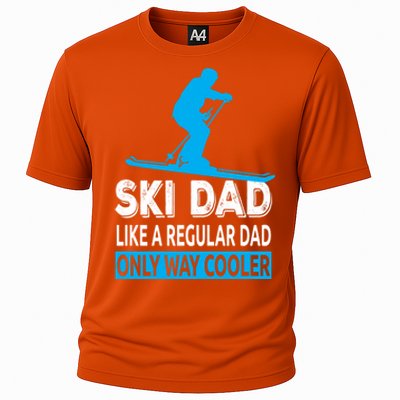 Ski Dad Like A Regular Dad Only Way Cooler Skiing Gift Cooling Performance Crew T-Shirt