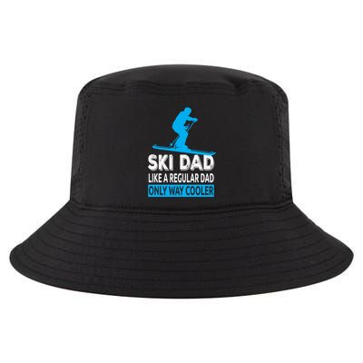 Ski Dad Like A Regular Dad Only Way Cooler Skiing Gift Cool Comfort Performance Bucket Hat