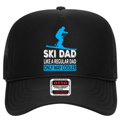 Ski Dad Like A Regular Dad Only Way Cooler Skiing Gift Trucker Hat