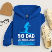 Ski Dad Like A Regular Dad Only Way Cooler Skiing Gift Hoodie
