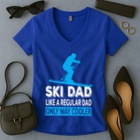 Ski Dad Like A Regular Dad Only Way Cooler Skiing Gift Women's V-Neck T-Shirt
