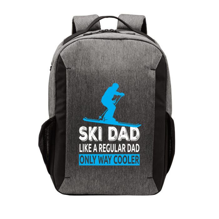 Ski Dad Like A Regular Dad Only Way Cooler Skiing Gift Vector Backpack