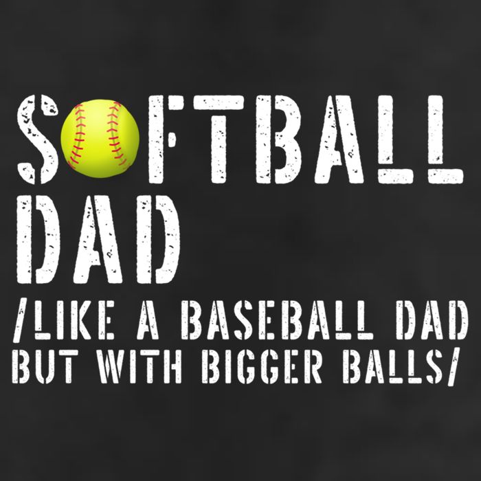Softball Dad Like A Baseball But With Bigger Balls Fathers Cool Gift Hat