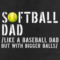 Softball Dad Like A Baseball But With Bigger Balls Fathers Cool Gift Golf Towel