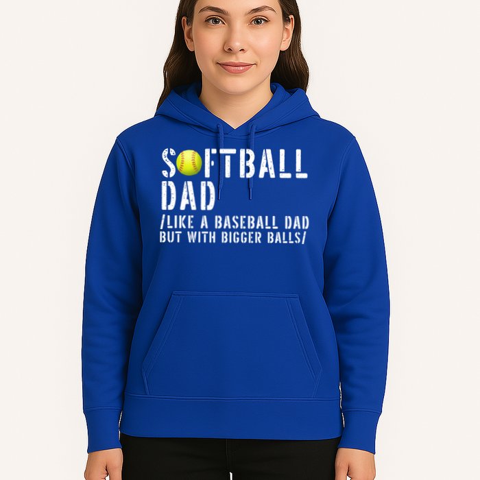 Softball Dad Like A Baseball But With Bigger Balls Fathers Cool Gift Hoodie