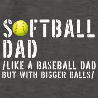 Softball Dad Like A Baseball But With Bigger Balls Fathers Cool Gift Vector Backpack