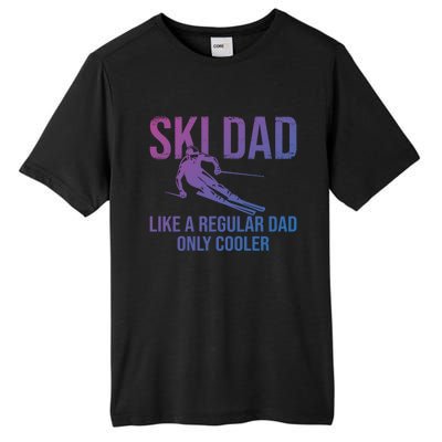 Ski Dad Like A Regular Dad Only Cooler Happy Father Day Funny Gift Tall Fusion ChromaSoft Performance T-Shirt