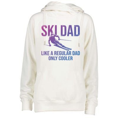 Ski Dad Like A Regular Dad Only Cooler Happy Father Day Funny Gift Womens Funnel Neck Pullover Hood