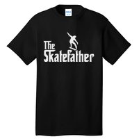 Skateboard Dad Like A Normal Dad Only Cool Father Skate Tall T-Shirt