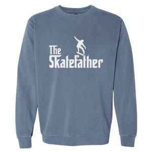 Skateboard Dad Like A Normal Dad Only Cool Father Skate Garment-Dyed Sweatshirt