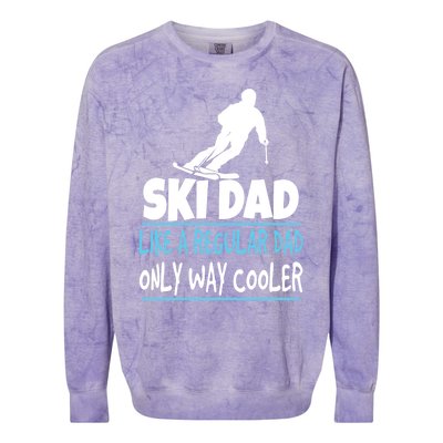 Ski Dad Like A Regular Dad Only Way Cooler Wintersport Cool Gift Colorblast Crewneck Sweatshirt