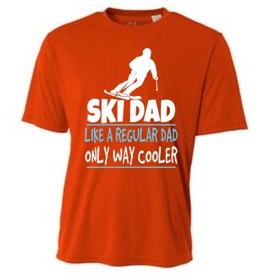 Ski Dad Like A Regular Dad Only Way Cooler Wintersport Cool Gift Cooling Performance Crew T-Shirt