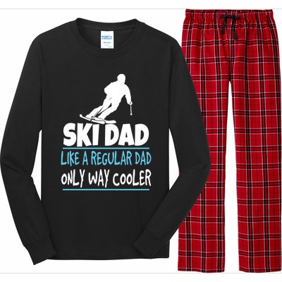 Ski Dad Like A Regular Dad Only Way Cooler Wintersport Cool Gift Long Sleeve Pajama Set