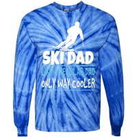 Ski Dad Like A Regular Dad Only Way Cooler Wintersport Cool Gift Tie-Dye Long Sleeve Shirt