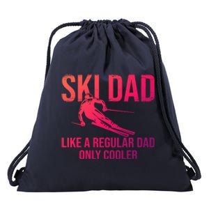 Ski Dad Like A Regular Dad Only Cooler Happy Father Day Funny Gift Drawstring Bag