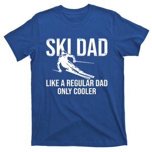 Ski Dad Like A Regular Dad Only Cooler Happy Father Day Gift T-Shirt