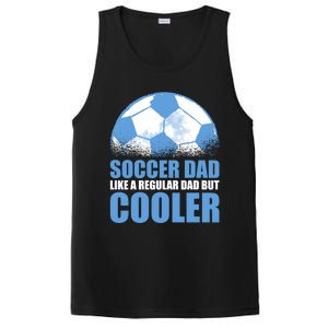 Soccer Dad Like A Regular Dad But Cooler For Father's Day Gift PosiCharge Competitor Tank