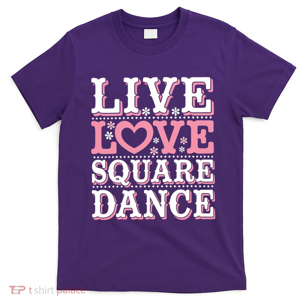 Square Dance Love Square Dancing Square Dance Gift T-Shirt