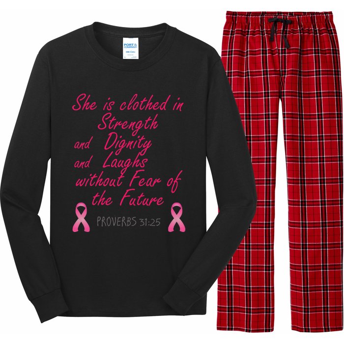 Strength Dignity Laughs Breast Cancer Awareness Gift Long Sleeve Pajama Set