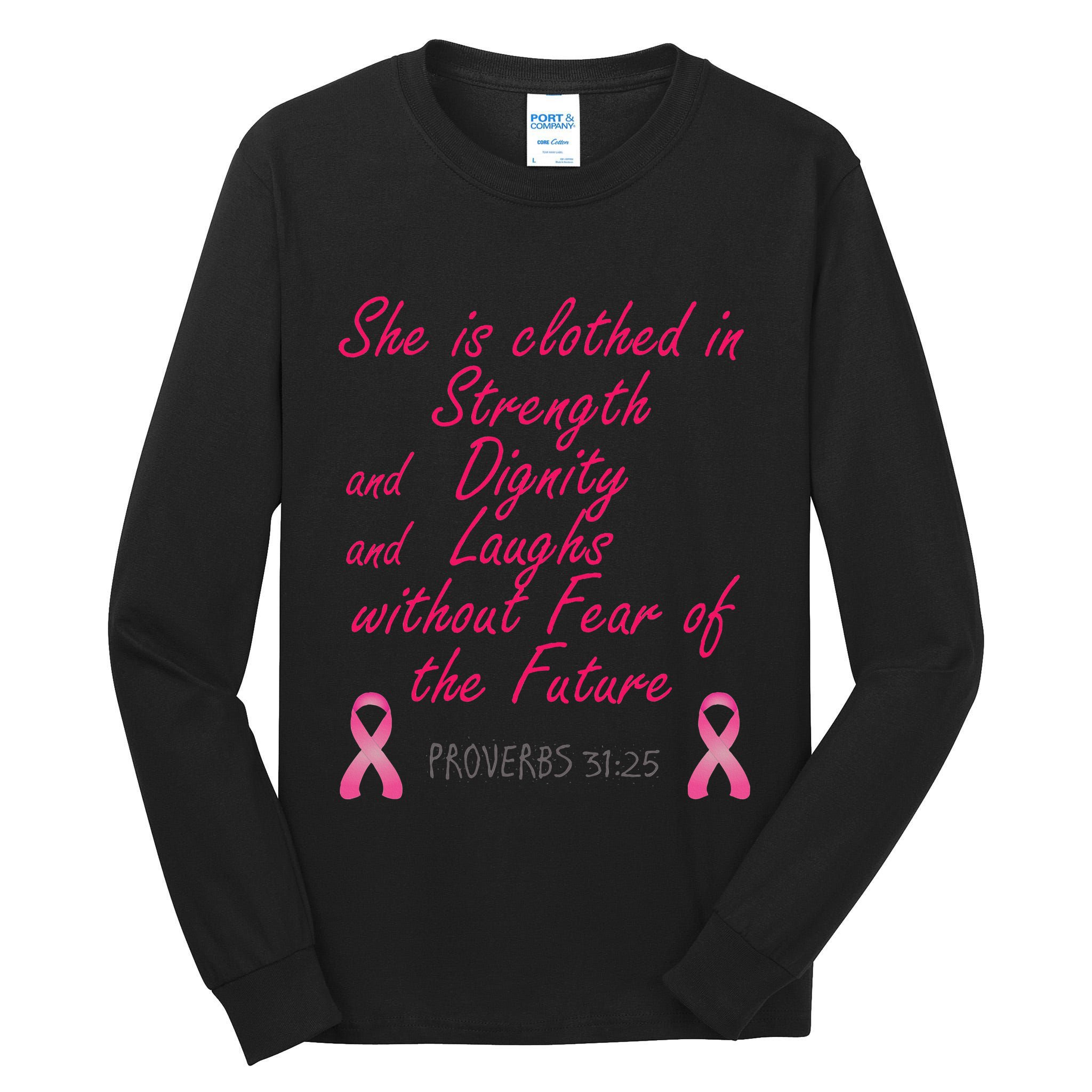Strength Dignity Laughs Breast Cancer Awareness Gift Tall Long Sleeve T-Shirt