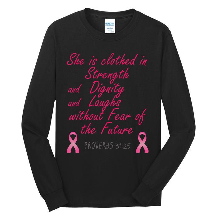 Strength Dignity Laughs Breast Cancer Awareness Gift Tall Long Sleeve T-Shirt