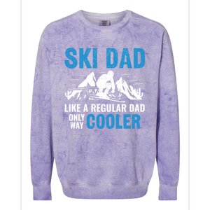 Ski Dad Like A Regular Dad Only Way Cooler Freestyle Skier Gift Colorblast Crewneck Sweatshirt