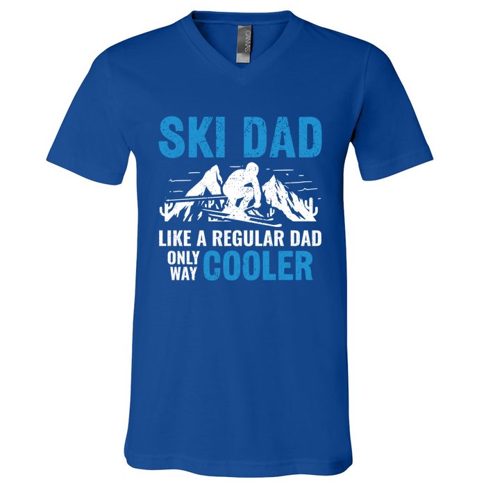 Ski Dad Like A Regular Dad Only Way Cooler Freestyle Skier Gift V-Neck T-Shirt