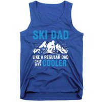 Ski Dad Like A Regular Dad Only Way Cooler Freestyle Skier Gift Tank Top