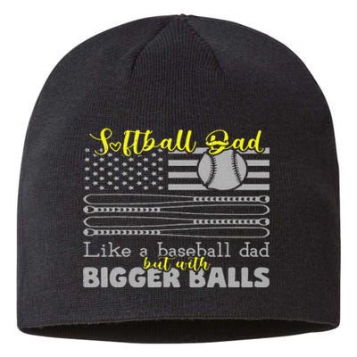 Softball Dad like a Baseball Dad but with bigger balls Flag Sustainable Beanie