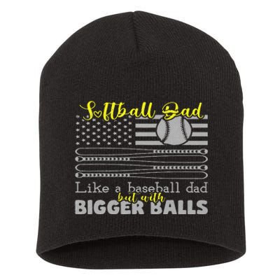 Softball Dad like a Baseball Dad but with bigger balls Flag Short Acrylic Beanie